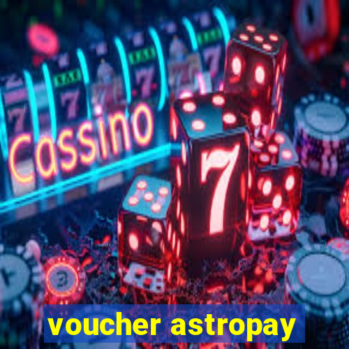 voucher astropay